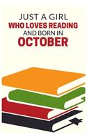 Just a Girl Who Loves Reading and Born in October