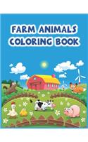 Farm Animals Coloring Book: My Best Toddler Coloring Book. Fun with Numbers, Letters, Shapes, Colors, Animals: Big Activity Workbook for Toddlers & Kids.