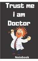 Trust me i am doctor notebook