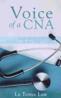 Voice of a CNA