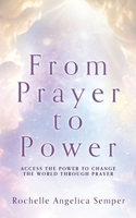 From Prayer to Power