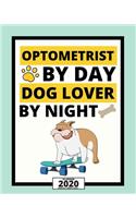Optometrist By Day Dog Lover By Night