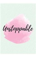Food And Exercise Notebook: Unstoppable: Daily Food Diary And Fitness Journal