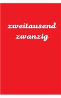 zweitausend zwanzig: Lebensplaner 2020 A5 Rot