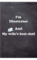 I am Illustrator And my Wife Best Cook Journal