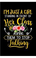 Im Just A Girl Standing In Front Of Her Class Asking Them To Stop Talking