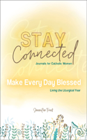 Make Every Day Blessed