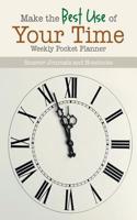 Make the Best Use of Your Time