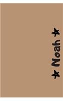 Noah: Personalized Name Notebook - Blank Ruled 110 Pages Journal - Perfect Notebook for School, Students or for Work - Original Gift for Christmas or Birt