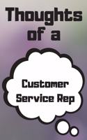 Thoughts of a Customer Service Rep