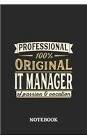 Professional Original IT Manager Notebook of Passion and Vocation