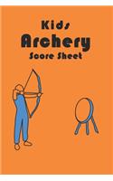 Kids Archery Score Sheet: Archery Practice Log For Kids, 120 Pages 6"x9" Matte Cover Finish