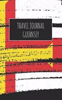 Travel Journal Guernsey: 6x9 Travel Notebook or Diary with prompts, Checklists and Bucketlists perfect gift for your Trip to Guernsey for every Traveler