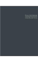 Dual Notebook Lined/Blank Pages: Alternating Lined and Blank Pages for All Projects Charcoal