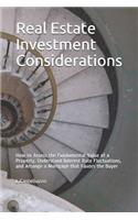Real Estate Investment Considerations
