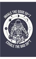 Inhale the Good Sh*t Exhale the Bad Sh*t: Geometric Half Lined Journal Notebook Flower of Life 120 Pages Half Blank Half College Ruled Planner Art Sketchbook Diary (6 X 9) Matte Soft Cover