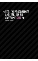 Yes, I Am Programmer and Yes, I Am an Awesome Girl