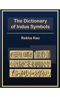 The Dictionary of Indus Symbols