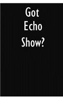 Got Echo Show?