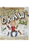 501 Things for the Quick Draw Kid