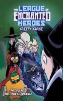 Creepy Curse: (The League of Enchanted Heroes)