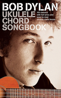 Ukulele Chord Songbook: 100 Classics With Full Lyrics and Easy-to-read Ukulele Chord Boxes
