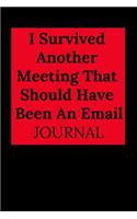 I Survived Another Meeting That Should Have Been an Email Journal