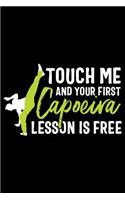 Touch Me and Your First Capoeira Lesson Is Free