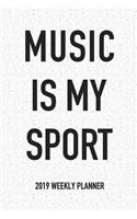 Music Is My Sport