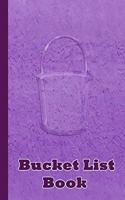 Bucket List Book: A Planner and Journal for Your Bucket List - Purple(7 Bucket List)