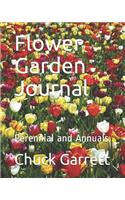 Flower Garden Journal: Perennial and Annuals