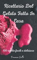 Ricettario Del Gelato Fatto In Casa