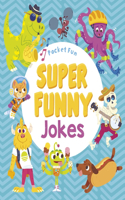 Pocket Fun: Super Funny Jokes