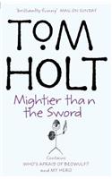 Mightier Than The Sword: Omnibus 2