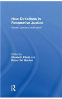 New Directions in Restorative Justice