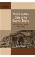 Miners and the State in the Ottoman Empire