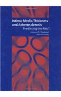 Intima-Media Thickness and Atherosclerosis: Predicting the Risk?