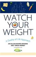 Watch Your Weight