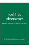 Fault-Free Infrastructure