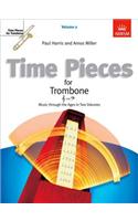 Time Pieces for Trombone, Volume 2: Music through the Ages in 2 Volumes(Time Pieces (ABRSM))