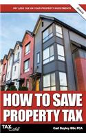 How to Save Property Tax 2018/19