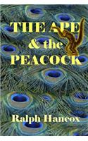 Ape & the Peacock
