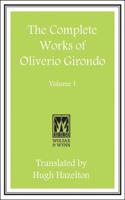 The Complete Works of Oliverio Girondo: Volume 1