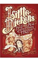 Little Dickens: A Droll and Most Extraordinary History