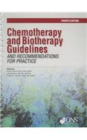 Chemotherapy and Biotherapy Guidelines and Recommendations for Practice