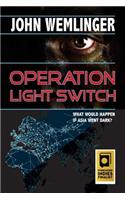 Operation Light Switch