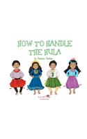 A, Z, and Things in Between: How to Handle the Hula