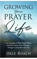 Growing Your Prayer Life
