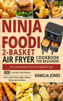 Ninja Foodi 2-Basket Air Fryer Cookbook for Beginners