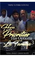 Her Priorities His Options 3 La Familia